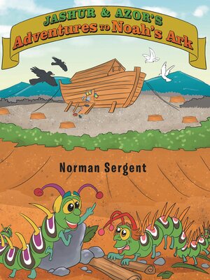 cover image of Jashur and Azor's Adventures to Noah's Ark